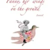 Fanny, her wings on the ground
