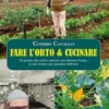 Fare l'orto e cucinare