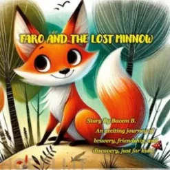 Farow and the lost minnow