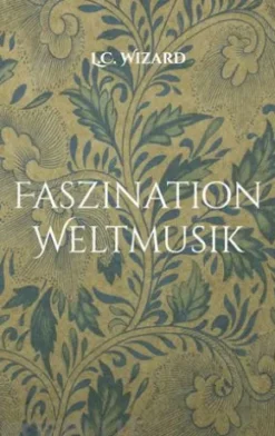 Faszination Weltmusik