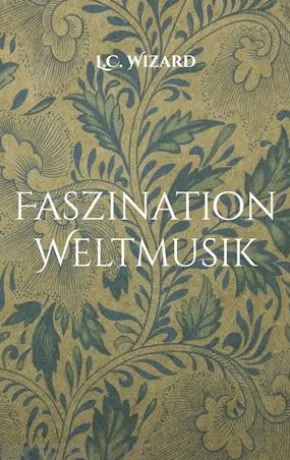 Faszination Weltmusik