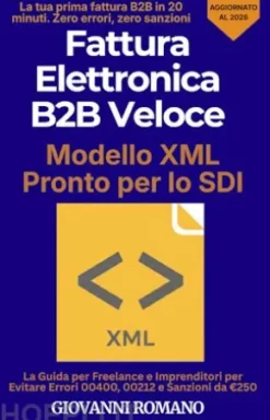 Fattura Elettronica B2B Veloce: Modello XML Pronto per lo SDI