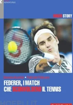 Federer, i match che sconvolsero il tennis