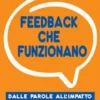 Feedback che funzionano