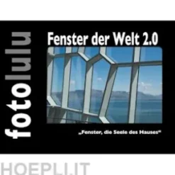 Fenster der Welt 2.0