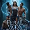 Feral Moon Crowned