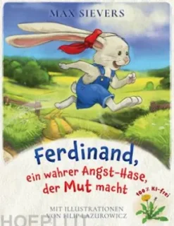 Ferdinand, ein wahrer Angst-Hase, der Mut macht
