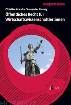 Öffentliches Recht für Wirtschaftswissenschaftler:innen