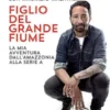 Figlio del grande fiume