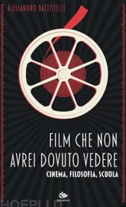 Film che non avrei dovuto vedere