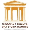Filosofia e finanza: una storia d'amore