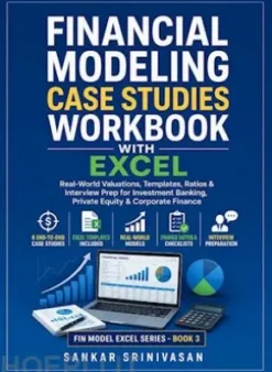 Financial Modeling Case Studies Workbook with Excel