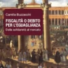 Fiscalità o debito per l'eguaglianza