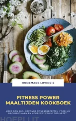 Fitness Power Maaltijden Kookboek
