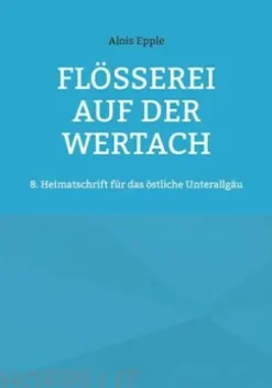 Flößerei auf der Wertach