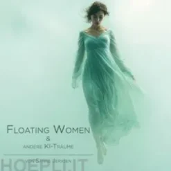Floating Women & andere KI-Träume