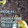 Flop 11 - I giocatori peggiori degli ultimi anni