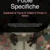 Fobie Specifiche: Superare la Paura di Volare e l'Ansia in Aereo