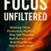 Focus Unfiltered