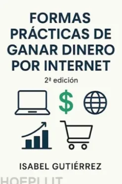 Formas Prácticas de Ganar Dinero por Internet