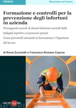 Formazione e controlli per la prevenzione degli infortuni in azienda