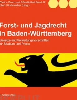 Forst- und Jagdrecht in Baden-Württemberg