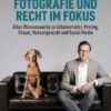 Fotografie und Recht im Fokus