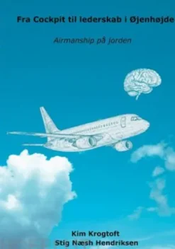 Fra cockpit til Lederskab i øjenhøjde