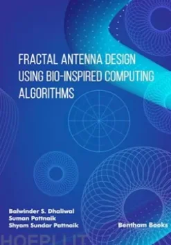 Fractal Antenna Design using Bio-inspired Computing Algorithms