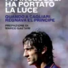 Francescoli ha portato la luce