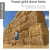 franzi geht dann heim