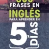 500 frases en Inglés para aprender en 5 días