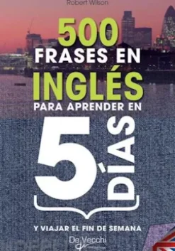 500 frases en Inglés para aprender en 5 días
