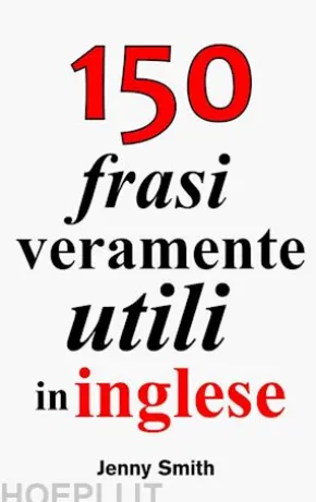 150 frasi veramente utili in inglese