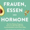 Frauen, Essen, und Hormone