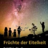 Früchte der Eitelkeit