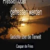 Fressen oder gefressen werden