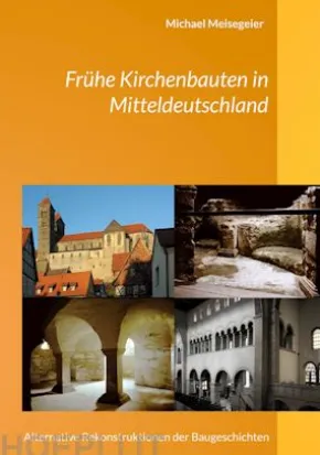 Frühe Kirchenbauten in Mitteldeutschland