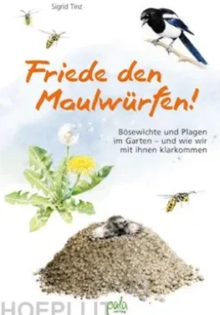 Friede den Maulwürfen!