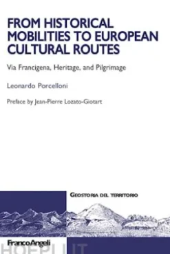 From Historical Mobilities to European Cultural Route