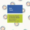 From one Health to Circular Health