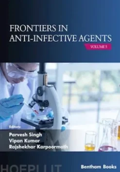 Frontiers in Anti-Infective Agents: Volume 5