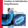 Frontiers in Anti-Infective Drug Discovery: Volume 10