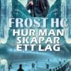 Frost HC Hur man skapar ett lag