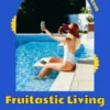 Fruitastic Living