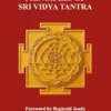 Fundamental Principles of Sri Vidya Tantra