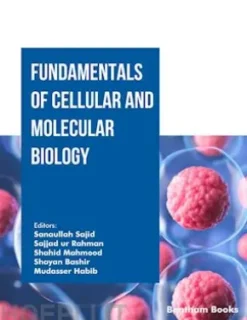 Fundamentals of Cellular and Molecular Biology