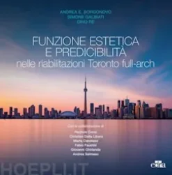 Funzione estetica e predicibilità nelle riabilitazioni Toronto full-arch