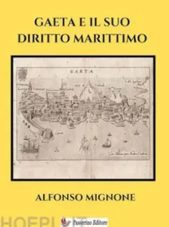 Gaeta e il suo diritto marittimo