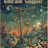 Galgenlieder nebst dem 'Gingganz'